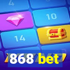 868 bet